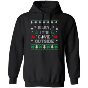 Baby it’s covid outside christmas shirt Hoodie Black S