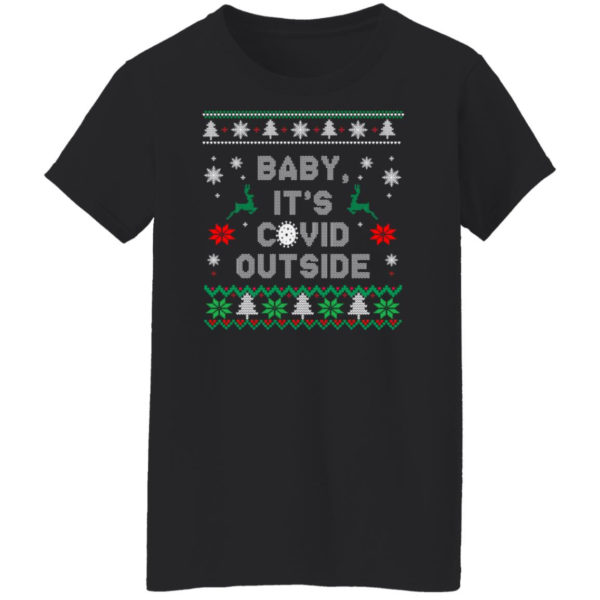 Baby it’s covid outside christmas shirt Ladies T-Shirt Black S