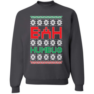 Bah Humbug Funny Christmas Sweatshirt Sweatshirt Charcoal S