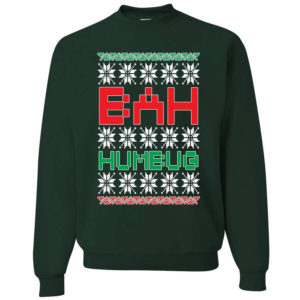 Bah Humbug Funny Christmas Sweatshirt Sweatshirt Forest Green S