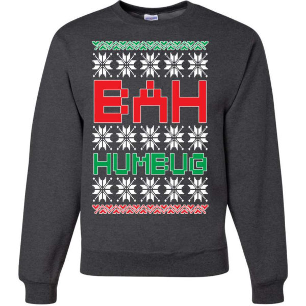 Bah Humbug Funny Christmas Sweatshirt Sweatshirt Heather Black S