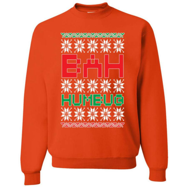 Bah Humbug Funny Christmas Sweatshirt Sweatshirt Orange S