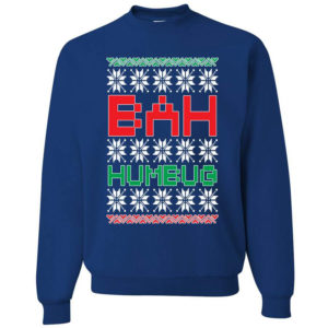 Bah Humbug Funny Christmas Sweatshirt Sweatshirt Royal S