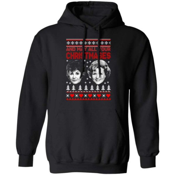 Bea And White And May All Your Christmases Christmas Shirt Hoodie Black S