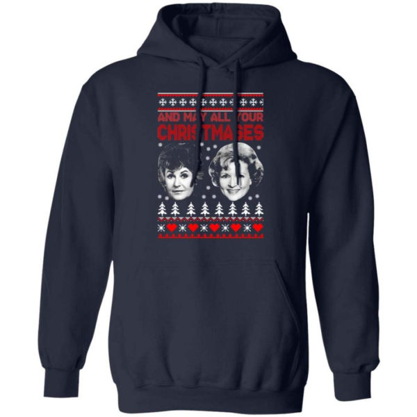 Bea And White And May All Your Christmases Christmas Shirt Hoodie Navy S