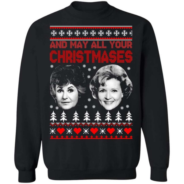 Bea And White And May All Your Christmases Christmas Shirt Sweatshirt Black S