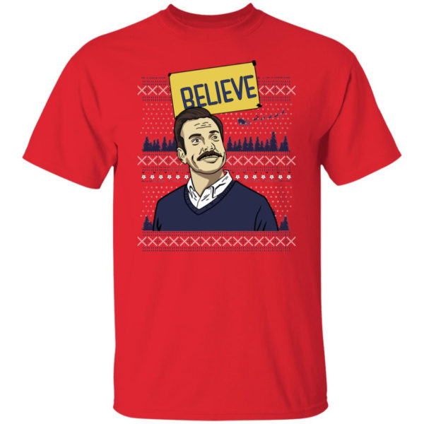 Believe Ugly Christmas Shirt G500 5.3 oz. T-Shirt Red S