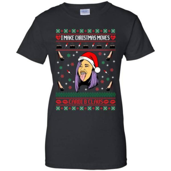 Cardi B Make Christmas Moves Shirt Ladies T-Shirt Black S