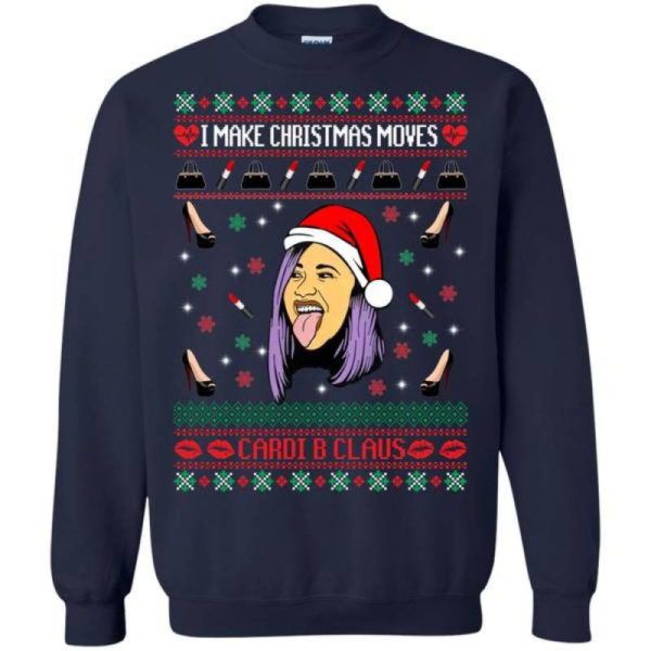 Cardi B Make Christmas Moves Shirt Sweatshirt Navy S
