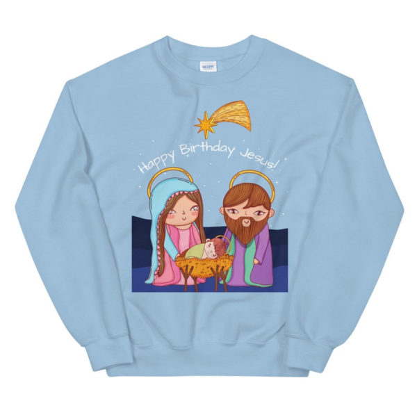 Christian Happy Birthday Jesus Christmas Sweatshirt Sweatshirt Light Blue S