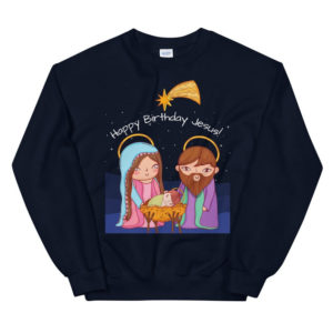Christian Happy Birthday Jesus Christmas Sweatshirt Sweatshirt Navy S