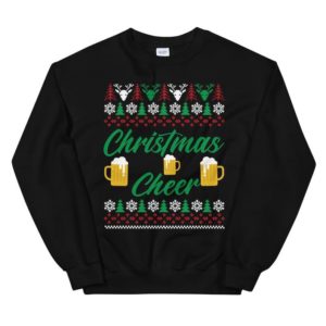 Christmas Cheer Beer Lover Christmas Sweatshirt Sweatshirt Black S