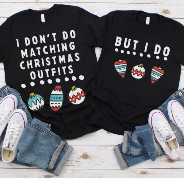 Couple Christmas Shirt I Don't Do Matching But I Do product photo 2