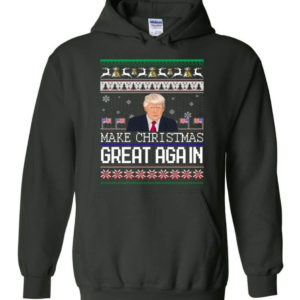 Donald Trump American Flag Make Christmas Great Again Christmas Shirt Hoodie Forest Green S