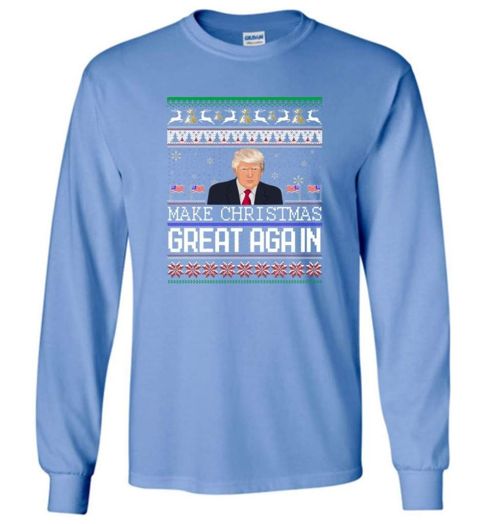 donald-trump-american-flag-make-christmas-great-again-christmas-shirt-long-sleeve-carolina-blue-s-1.jpeg Donald Trump American Flag Make Christmas Great Again Christmas Shirt Long Sleeve Carolina Blue S