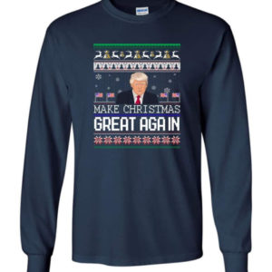Donald Trump American Flag Make Christmas Great Again Christmas Shirt Long Sleeve Navy S