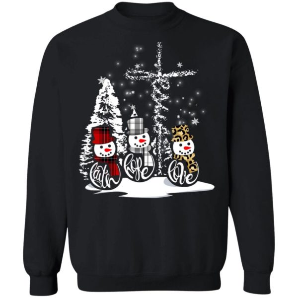 Faith hope love snow man christmas shirt Crewneck Sweatshirt Black S