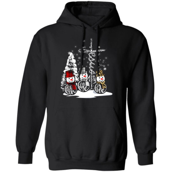 Faith hope love snow man christmas shirt Hoodie Black S