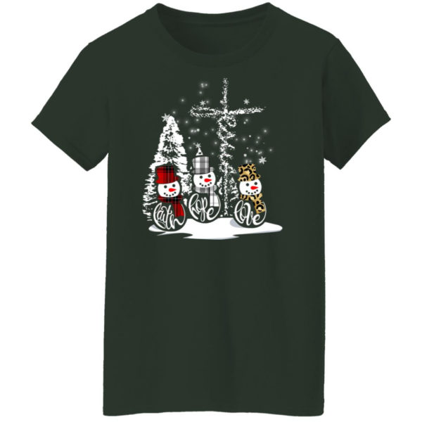 Faith hope love snow man christmas shirt Ladies T-Shirt Forest Green S