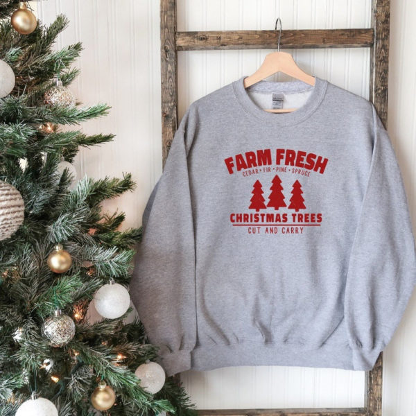 Farm Fresh Christmas Tree Cut And Carry Christmas Sweatshirt Sweatshirt Sport Grey S