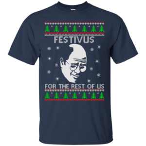 Festivus For The Rest of Us Christmas Shirt Unisex T-Shirt Navy S