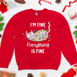 Funny Cat I'm Fine Everything Is Fine Christmas Sweatshirt Sweatshirt Red S