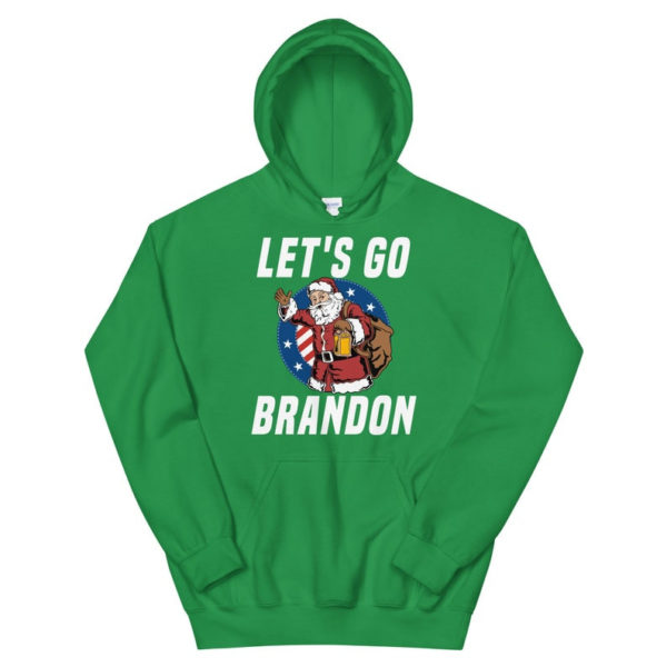 Funny Santa Let's Go Brandon Christmas Shirt Hoodie Irish Green S