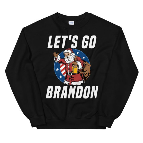 Funny Santa Let's Go Brandon Christmas Shirt Sweatshirt Black S