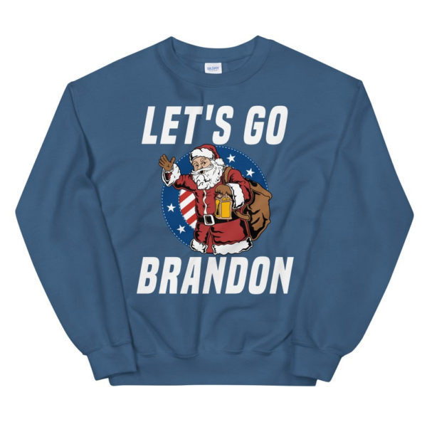 Funny Santa Let's Go Brandon Christmas Shirt Sweatshirt Indigo Blue S