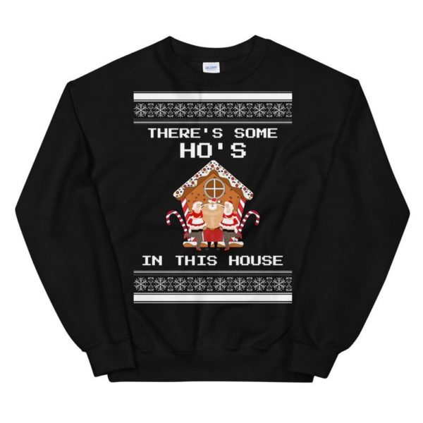 Gingerbread House Santa There's Some Ho's In This House Sweatshirt Sweatshirt Black S