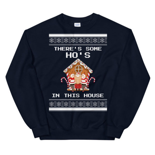 Gingerbread House Santa There's Some Ho's In This House Sweatshirt Sweatshirt Navy S