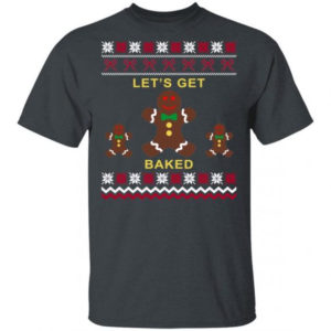Gingerbread Let’s Get Baked Christmas T-Shirt Hoodie Unisex T-Shirt Dark Heather S