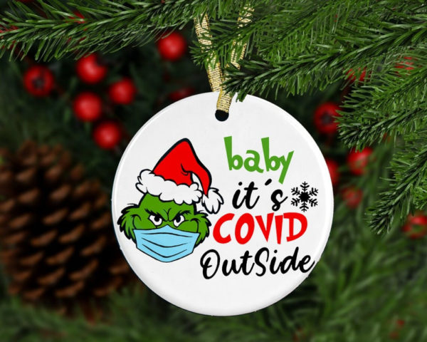 Grinch Baby It's Covid Outside Circle Ornament product photo 1
