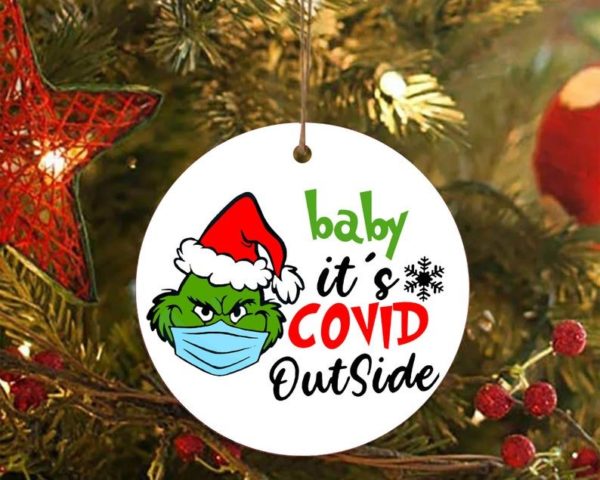 Grinch Baby It's Covid Outside Circle Ornament Circle Ornament White 1-pack