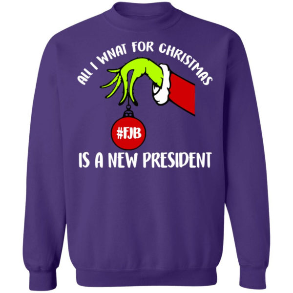 Grinch Hand All I Want For Christmas Is A New President Christmas Shirt Crewneck Sweatshirt Purple S