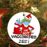 Grinch We Got Vaccinated 2021 Circle Ornament Circle Ornament White 1-pack