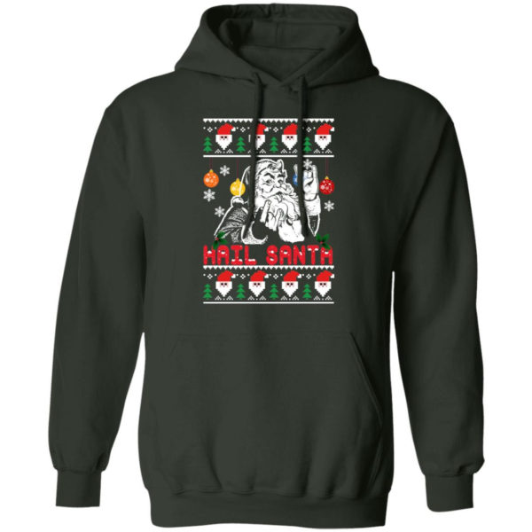 Hail Santa Christmas Sweatshirt Hoodie Forest Green S