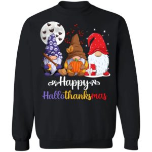 Happy Hallothanksmas Gnomes 202 Family Christmas Shirt Crewneck Sweatshirt Black S