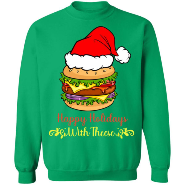 Happy Holidays With These Burger Santa Christmas Shirt Christmas Sweatshirt Irish Green S
