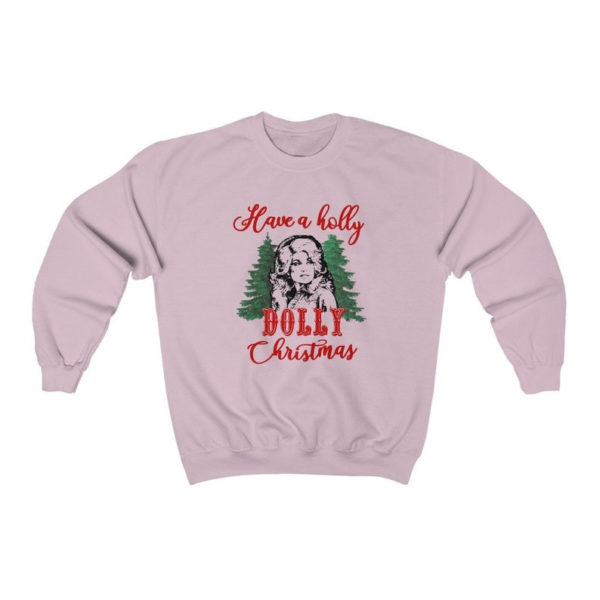 Have A Holly Dolly Christmas Sweatshirt Sweatshirt Light Pink S