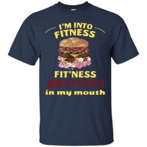 I'm Into Fitness Fit'ness Bruegger's In My Mouth Shirt Unisex T-Shirt Navy S