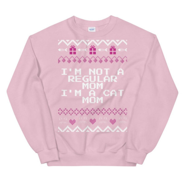 I'm Not A Regular Mom I'm A Cat Mom Christmas Sweatshirt Sweatshirt Light Pink S