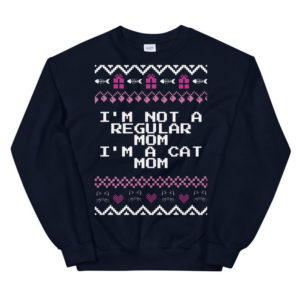 I'm Not A Regular Mom I'm A Cat Mom Christmas Sweatshirt Sweatshirt Navy S
