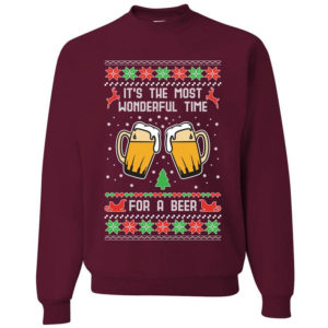 It’s The Most Wonderful Time For A Beer Christmas Sweatshirt Sweatshirt Maroon S