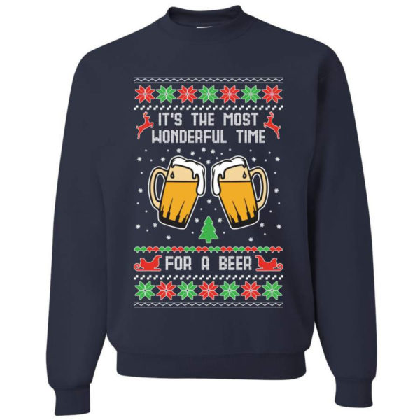It’s The Most Wonderful Time For A Beer Christmas Sweatshirt Sweatshirt Navy S
