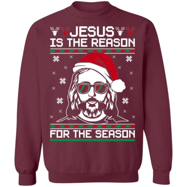 Jesus Is the Reason For The Season Christmas Christmas Shirt Sweatshirt Maroon S