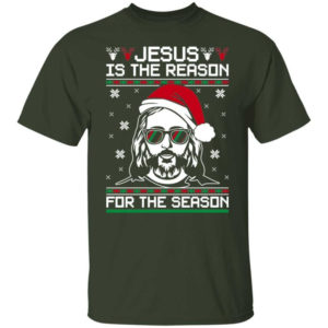 Jesus Is the Reason For The Season Christmas Christmas Shirt Unisex T-Shirt Forest Green S