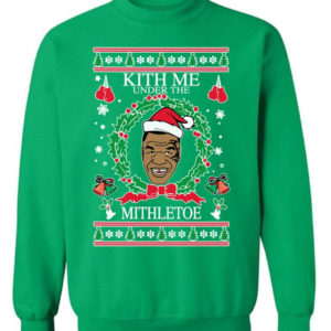 Kith Me Under The Mistletoe Christmas Sweatshirt Sweatshirt Green S