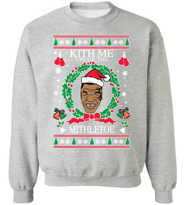Kith Me Under The Mistletoe Christmas Sweatshirt Sweatshirt Grey S