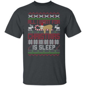 Lazy Sloth All I Want For Christmas Is Sleep Christmas Shirt product photo 1